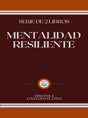 cover image of MENTALIDAD RESILIENTE